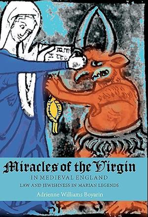 Miracles of the Virgin in Medieval England