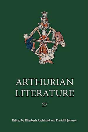 Arthurian Literature XXVII