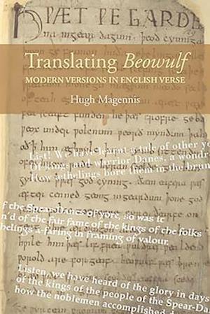 Translating Beowulf: Modern Versions in English Verse