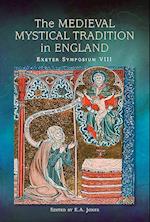 The Medieval Mystical Tradition in England