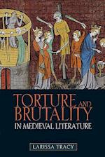 Torture and Brutality in Medieval Literature