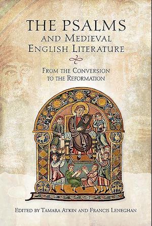 The Psalms and Medieval English Literature