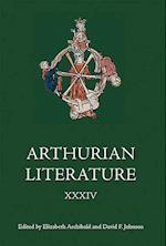 Arthurian Literature XXXIV