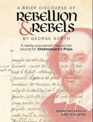 A Brief Discourse of Rebellion and Rebels by George North