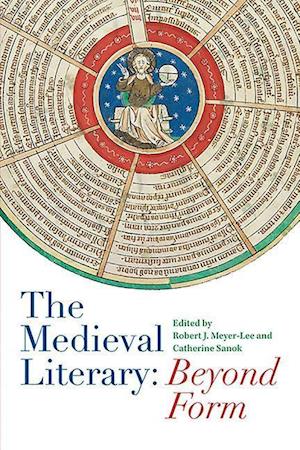 The Medieval Literary: Beyond Form