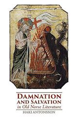 Damnation and Salvation in Old Norse Literature