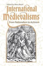 International Medievalisms