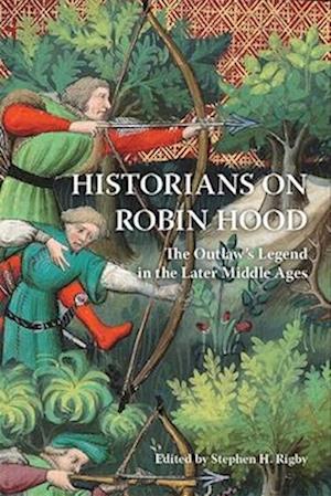 Historians on Robin Hood