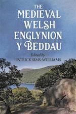 The Medieval Welsh `Englynion y Beddau'