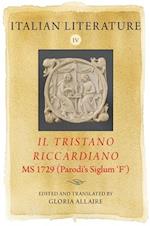Italian Literature IV: Il Tristano Riccardiano, MS 1729 (Parodi’s siglum ‘F’)