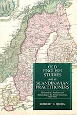 Old English Studies and Its Scandinavian Practitioners