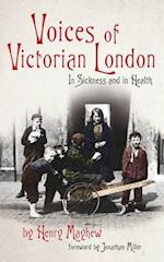 Voices of Victorian London
