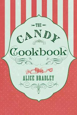 The Candy Cookbook