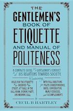 The Gentleman's Book of Etiquette and Manual of Politeness