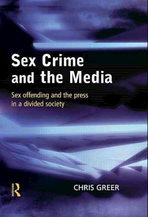Sex Crime and the Media