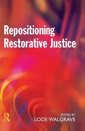 Repositioning Restorative Justice