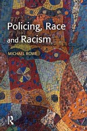 Policing, Race and Racism