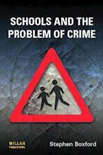 Schools and the Problem of Crime