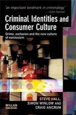 Criminal Identities and Consumer Culture