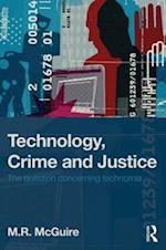 Technology, Crime and Justice