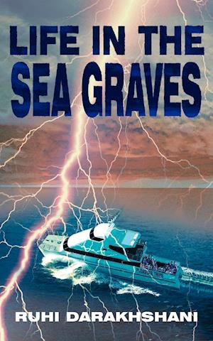 Life in the Sea Graves