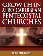 Growth in Afro-Caribbean Pentecostal Churches