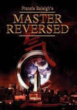 Francis Raleigh's Master Reversed