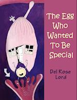 The Egg Who Wanted to be Special