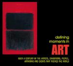 Defining Moments in Art