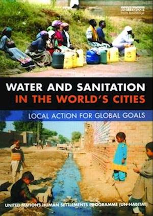 WATER AND SANITATION IN THE WORLD'S CITIES