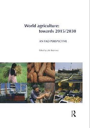 World Agriculture: Towards 2015/2030