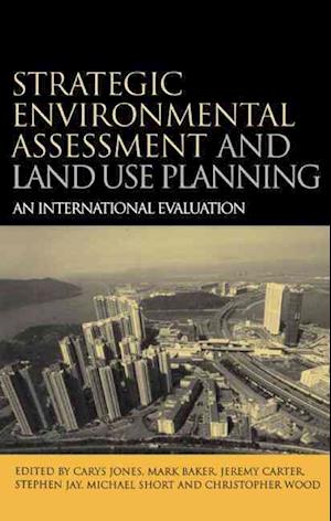 Strategic Environmental Assessment and Land Use Planning