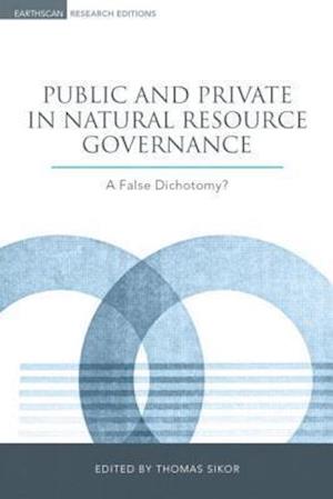 Public and Private in Natural Resource Governance