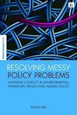 Resolving Messy Policy Problems