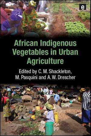 African Indigenous Vegetables in Urban Agriculture