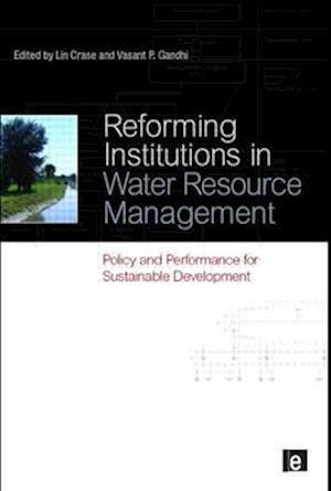 Reforming Institutions in Water Resource Management