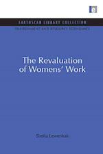 The Revaluation of Women's Work