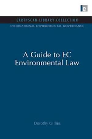 A Guide to EC Environmental Law