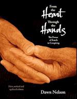 From the Heart Through the Hands
