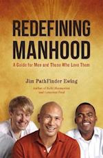 Redefining Manhood