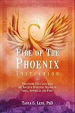 Fire of the Phoenix Initiation