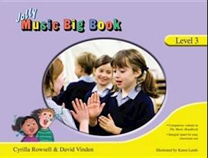 Rowsell, C:  Jolly Music Big Book - Level 3