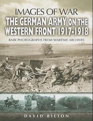 German Army on the Western Front 1917 - 1918