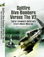 Spitfire Dive-Bombers Versus the V2