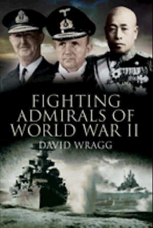 Fighting Admirals of World War II