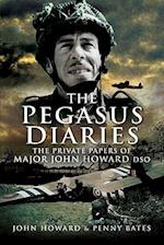 Pegasus Diaries: The Private Papers of Major John Horward DSO