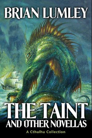 The Taint and Other Novellas