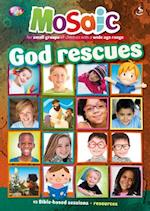 God Rescues
