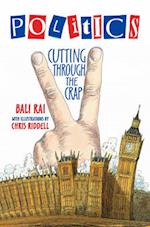 Politics - Cutting Through the Crap