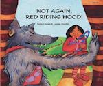 Not again, Red Riding Hood